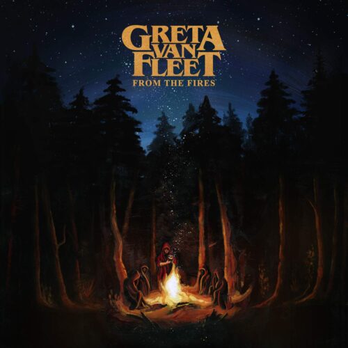 Greta Van Fleet  - From The Fires