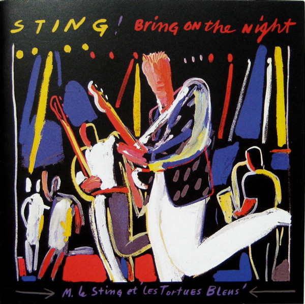 Sting - Bring On The Night