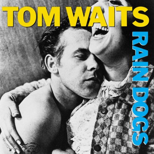 Waits Tom - Rain Dogs