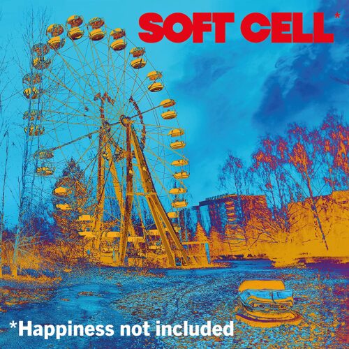 Soft Cell - Happiness Not Included    -   Vinilo