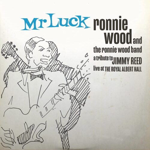 Wood Ronnie & The Ronnie Wood Band - Mr Luck A Tribute To Jimmy Reed: Live At Royal  (2LPs) - Vinilo Blues