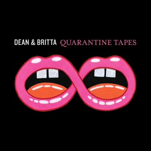 Dean & Britta - Quarantine Tapes - Vinilo