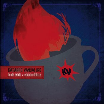 Katarro Vandalico - Te De Estilo