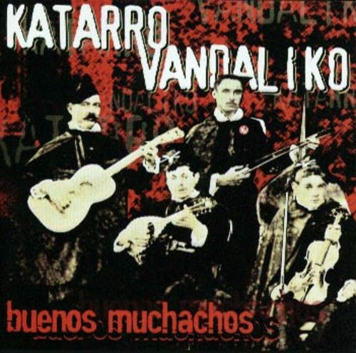 Katarro Vandalico - Buenos Muchachos - Vinilo