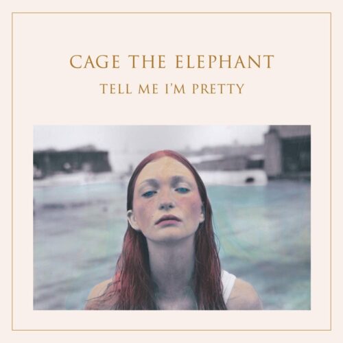 Cage The Elephant - Tell Me I'm Pretty     -   Vinilo