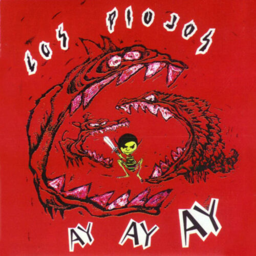 Piojos Los - Ay Ay Ay