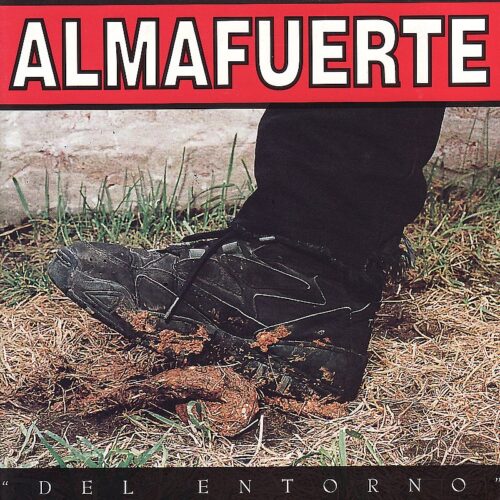 Almafuerte - Del Entorno