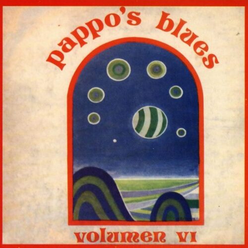 Pappo S Blues - Pappo S Blues 6