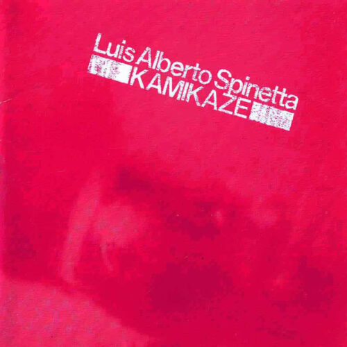 Spinetta Luis Alberto - Kamikaze   -    Vinilo