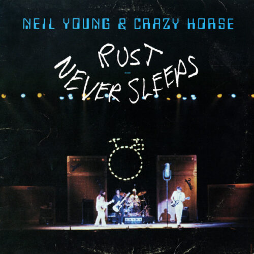 Young Neil - Rust Never Sleeps