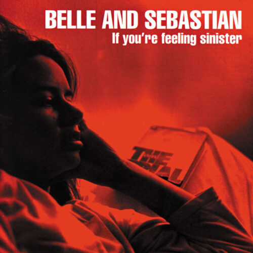 Belle And Sebastian - If You'Re Feeling Sinister     -    Vinilo