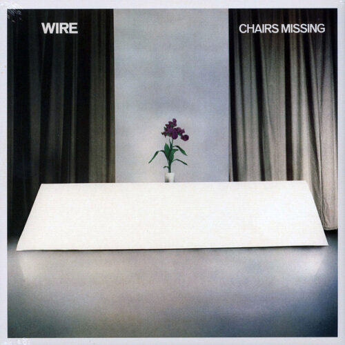 Wire - Chairs Missing - Vinilo