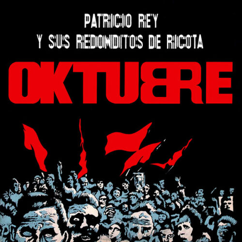 Patricio Rey Y Sus Redonditos - Oktubre    -    Vinilo
