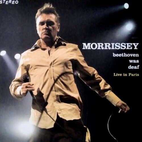 Morrissey - Beethoven Was Deaf (Live)      -    Vinilo