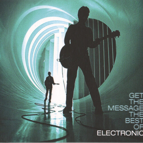 Electronic (New Order) - Get The Message - The Best Of (2CDs)