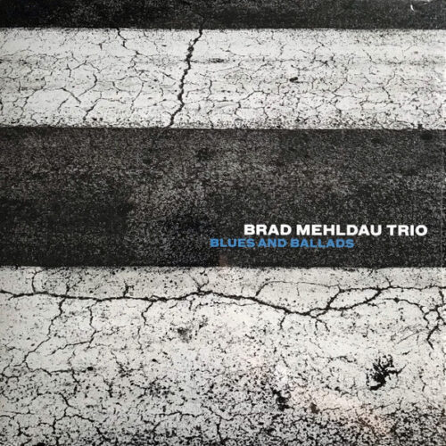 Mehldau Brad - Blues And Ballads     -    Vinilo Jazz