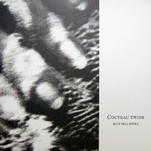 Cocteau Twins - Blue Bell Knoll     -    Vinilo