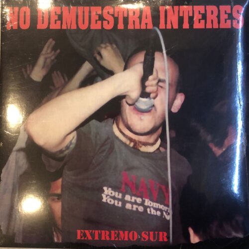 No Demuestra Interes - Extremo Sur     -    Vinilo