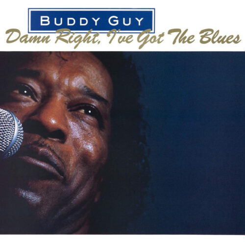 Guy Buddy - Damn Right I've Got The Blues     -    Vinilo