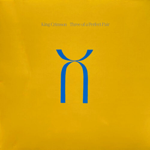 King Crimson - Three of a Perfect Pair     -    Vinilo