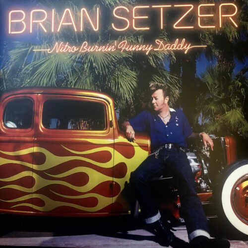 Setzer Brian - Nitro Burnin' Funny Daddy     -    Vinilo