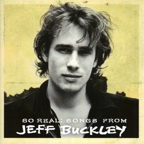 Buckley Jeff - So Real: Songs From Jeff Buckley