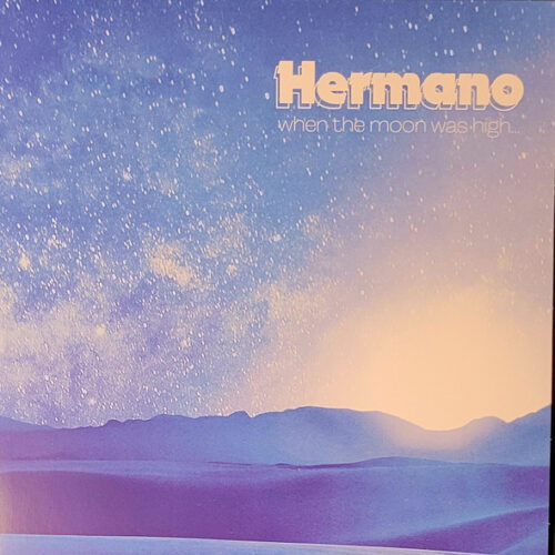 Hermano (Kyuss) - When The Moon Was High    -    Vinilo