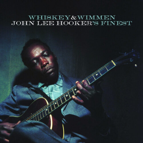 Hooker John Lee - Whiskey & Wimmen: John Lee Hooker's Finest     -    Vinilo Blues