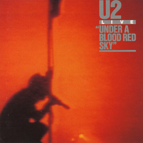 U2 - Under A Blood Red Sky - Vinilo