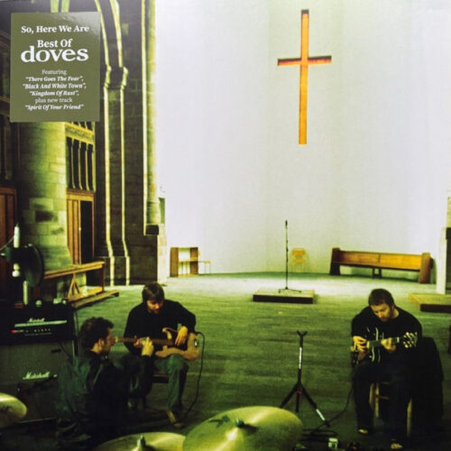 Doves - So Here We Are: Best Of Doves (2 LPs) - Vinilo