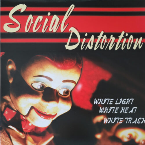 Social Distortion - White Light, White Heat, White Trash     -    Vinilo